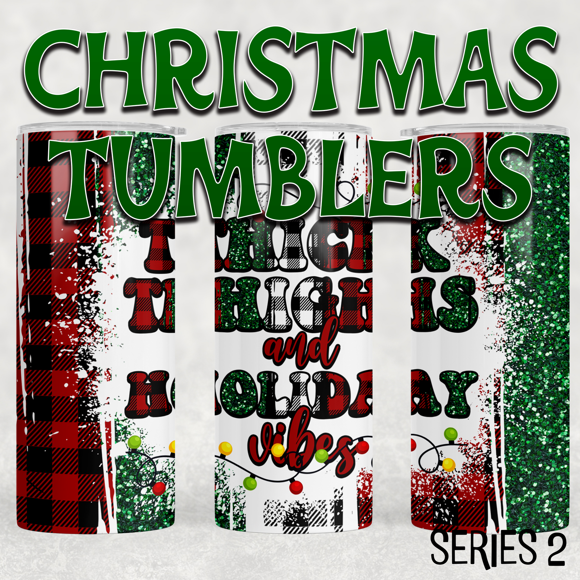 Christmas Tumblers Series 2 - 20oz Skinny Tumbler