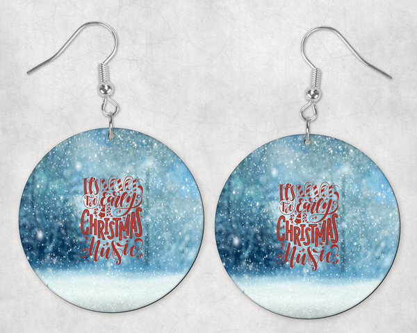 0584 - Never Too Early for Christmas Music Teardrop/Round Earrings