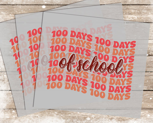 100 Days of School - 1089 -  DTF Transfer