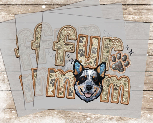 Fur Mom Blue Heeler - 1012 -  DTF Transfer