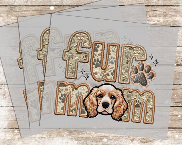 Fur Mom Cocker Spaniel - 1026 -  DTF Transfer