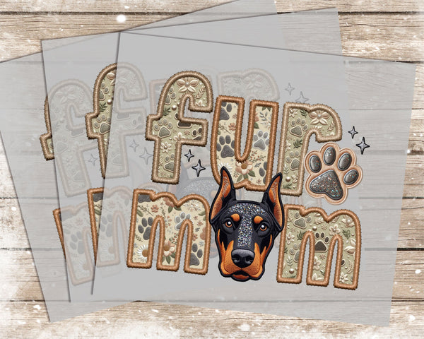 Fur Mom Doberman - 1032 -  DTF Transfer