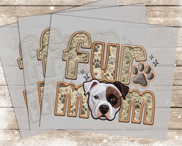 Fur Mom Pitbull Brown Patch - 1075 -  DTF Transfer